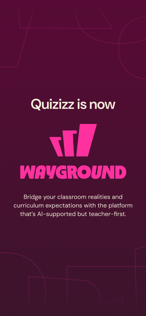 Announcement screen for Wayground showing the rebrand from Quizizz as a teacher first AI supported platform
