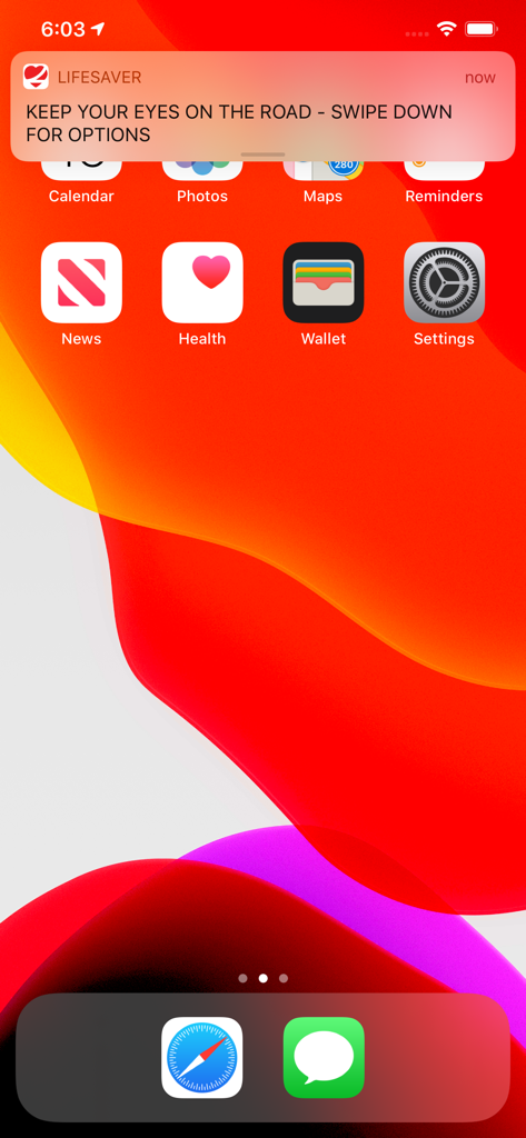 LifeSaver - Distracted Driving - iPhone screen displaying a LifeSaver app push notification with the message Keep your eyes on the road