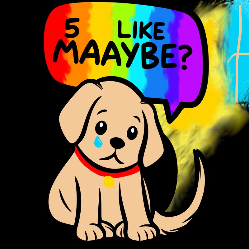 a puppy that says 5 like maybe