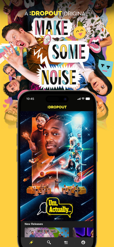 Dropout - Dropout mobile app interface displaying original comedy series Make Some Noise and Um Actually