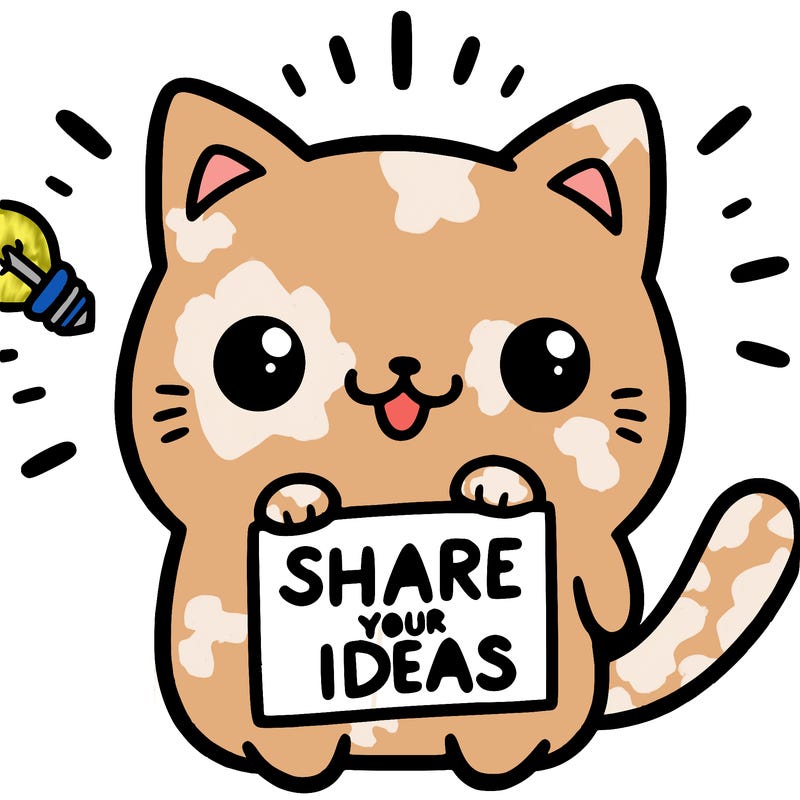 a cute cat saying share your ideas