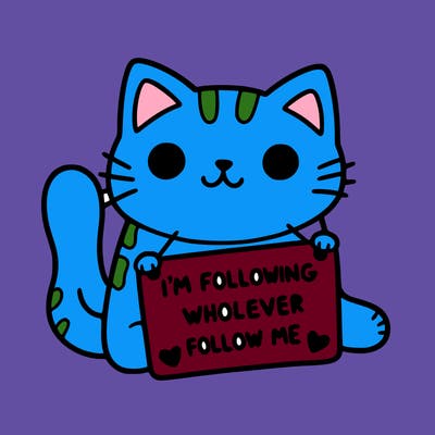 cat with a sign that says i’m following whoever follows me
