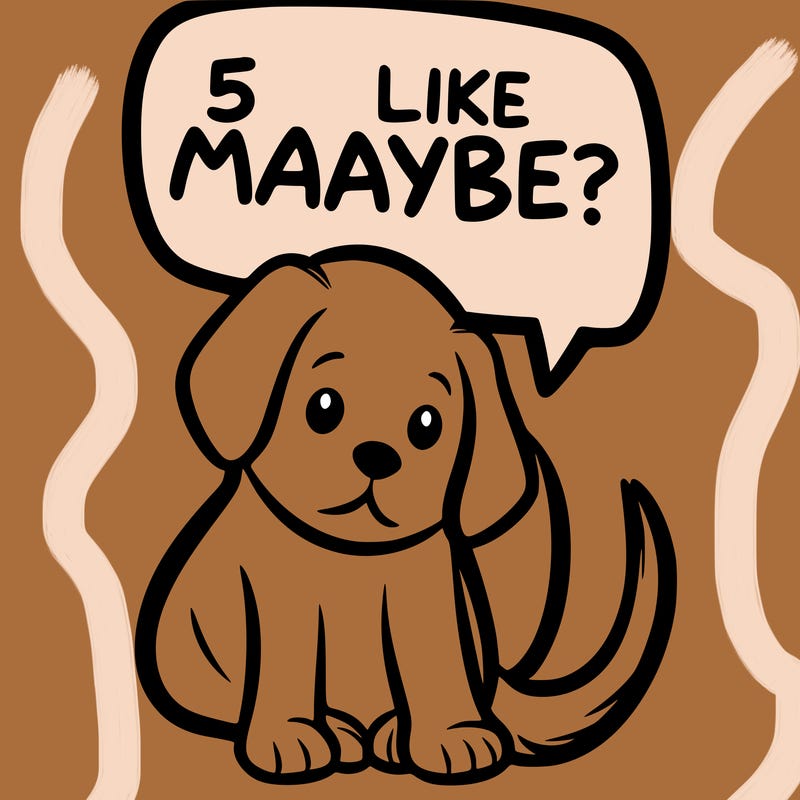 a puppy that says 5 like maybe