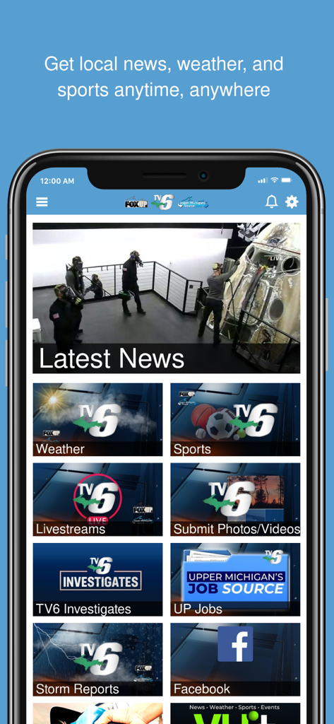 TV6 & FOX Up - WLUC News - TV6 and FOX Up mobile app home screen showing sections for local news weather and sports
