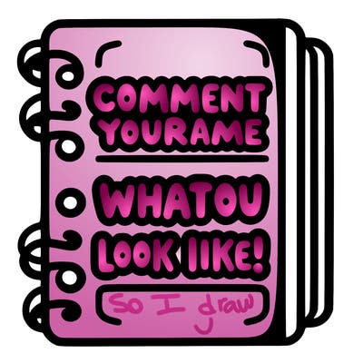 note book that says comment your name what you look like!(like as well)
