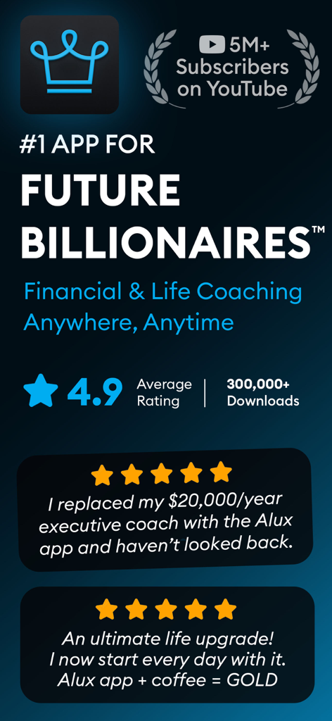 Alux: Self Help & Improvement - Promotional screen for Alux app featuring the headline Number 1 App for Future Billionaires with social proof and user reviews