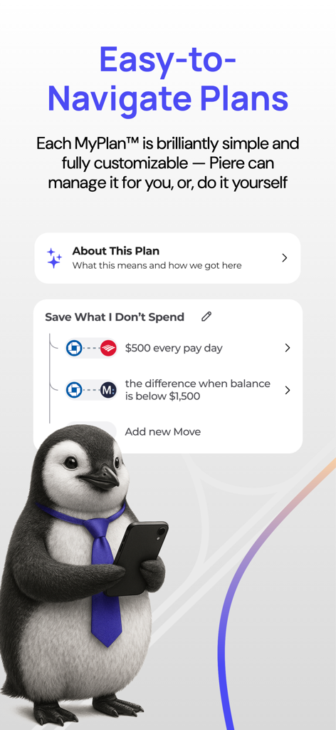 A screenshot of the Piere app showing automated financial plans and the MyPlan feature with a penguin mascot.