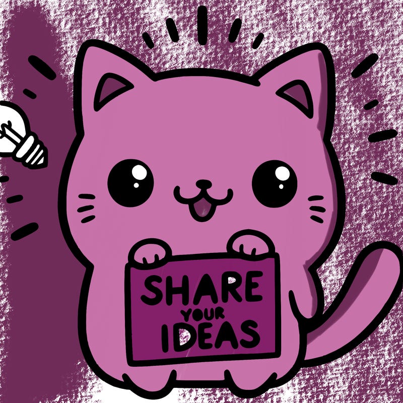a cute cat saying share your ideas