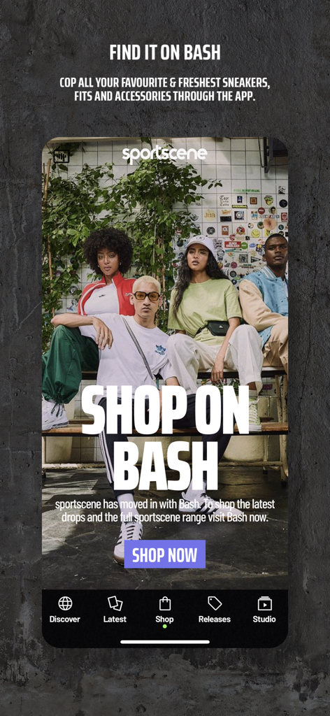 Sportscene Social Club - Mobile app screen for Sportscene Social Club featuring young adults in streetwear with a call to action to shop on Bash