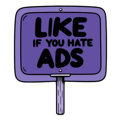 a sign that says like if you hate ads