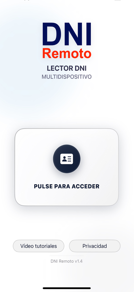 Pantalla de inicio de la aplicación DNI Remoto que muestra el botón de acceso principal para la lectura del DNI electrónico español