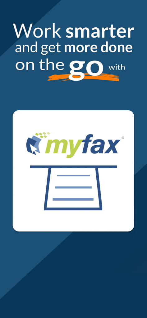 Imagen promocional de la aplicación MyFax con el texto Trabaja de forma más inteligente y haz más sobre la marcha