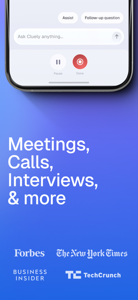 Cluely AI Notetaker app screen showing recording interface with media endorsements from Forbes and The New York Times.