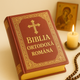 Biblia Ortodoxă în Română