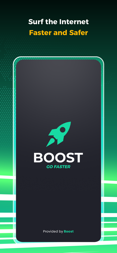 BOOST VPN splash screen with a green rocket logo and text saying Surf the Internet Faster and Safer