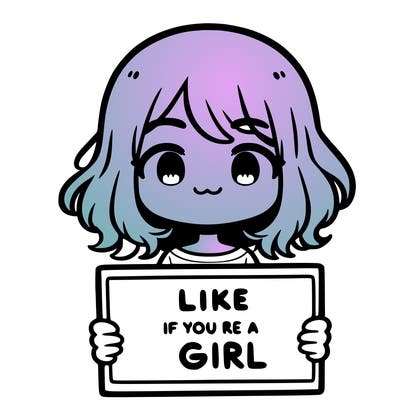 a cute girl holding a sign that says like if you’re a girl