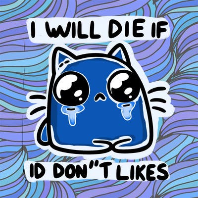 a cat that will die if we don’t get 10 likes