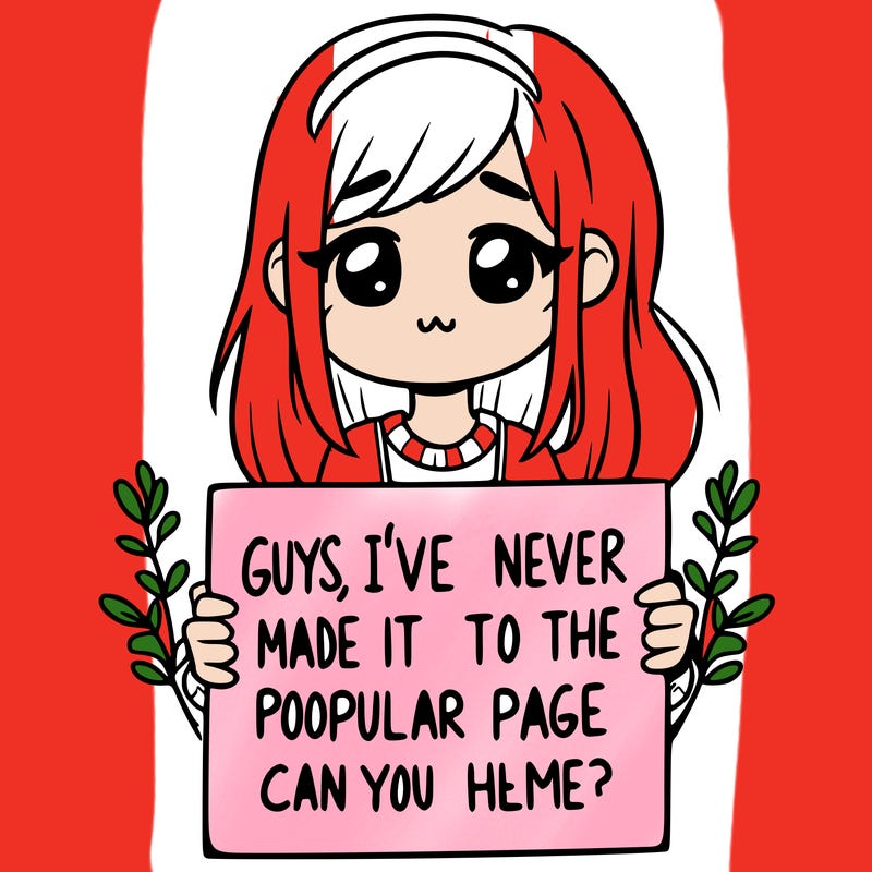 a girl holding up a sign that says, guys, i’ve never made it to the popular page, can you help me?