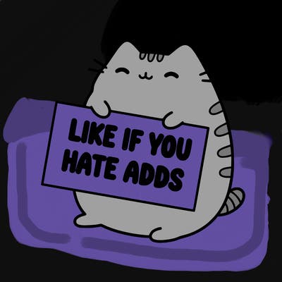 a kawii pusheen cat holding a sign that says like if you hate adds