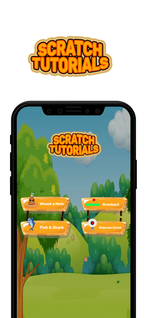 Scratch Tutorials ! - Scratch Tutorials 앱의 메인 메뉴로, 두더지 잡기, 브레이크아웃, 물고기와 상어, 웹캠 게임의 네 가지 코딩 프로젝트 옵션을 표시합니다.