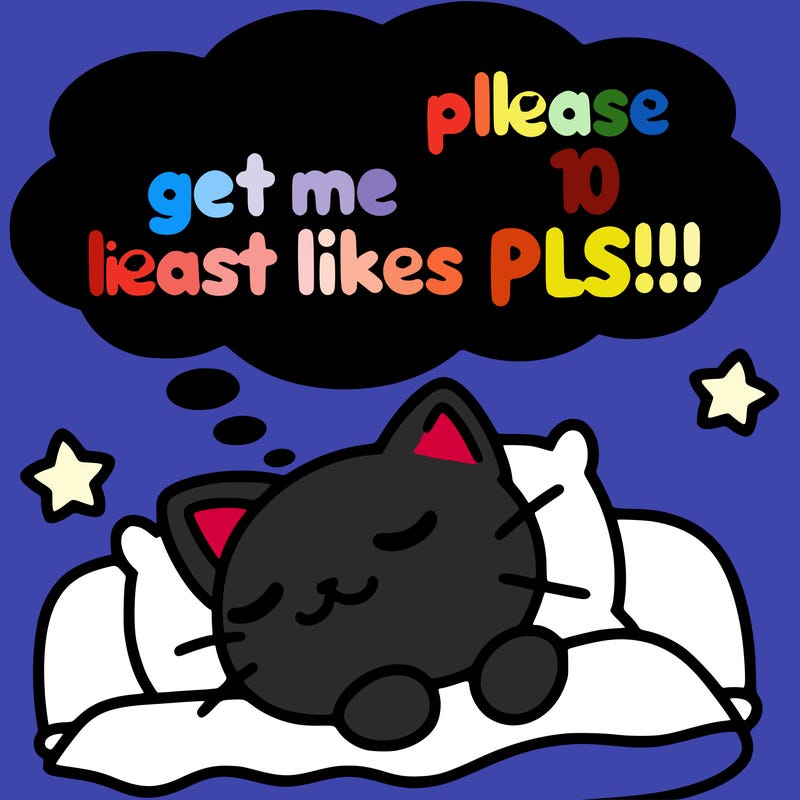 kitty taking a nap dream talking and saying "i'm new, please get me at least 10 likes pls!!"