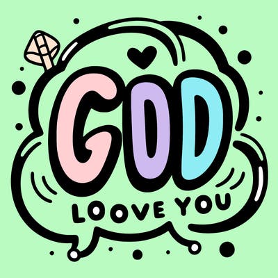 bubble letters that say god loves you