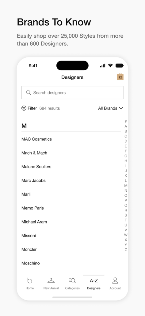 Bloomingdale’s Middle East - ブルーミングデール 中東アプリのデザイナーディレクトリ。高級ファッションおよび美容ブランドのアルファベット順リストを表示。