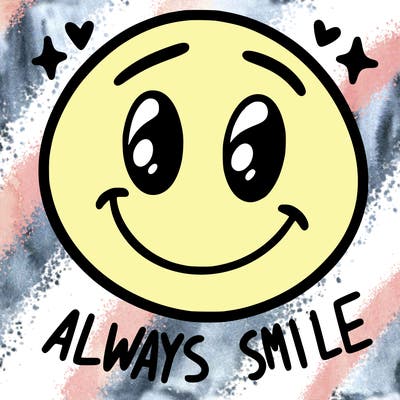 always smile