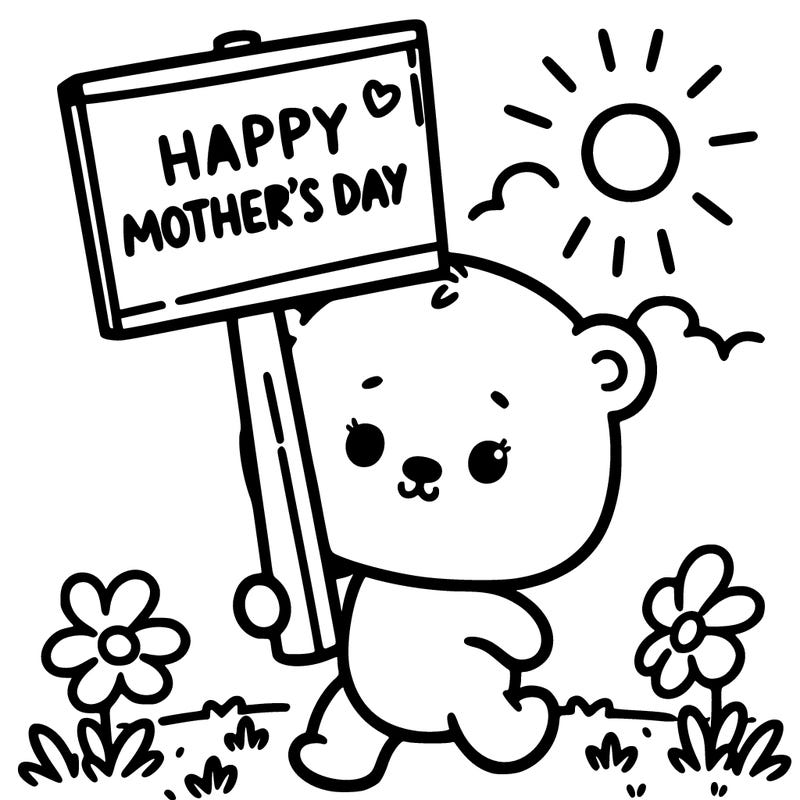 make a little cute bear walking on grass in the sun, holding the sign that says happy mother’s day