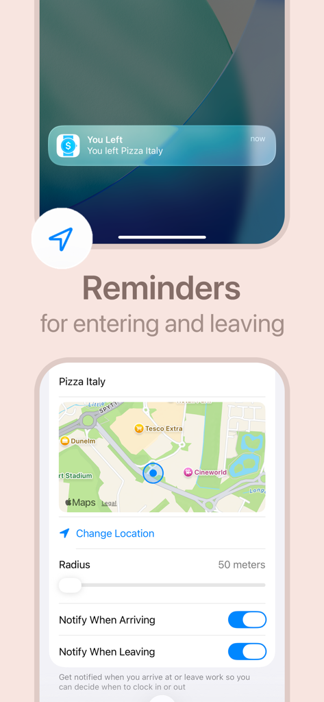 A screenshot showing the Hours Tracker app geofencing feature with location based reminders for entering and leaving a job site
