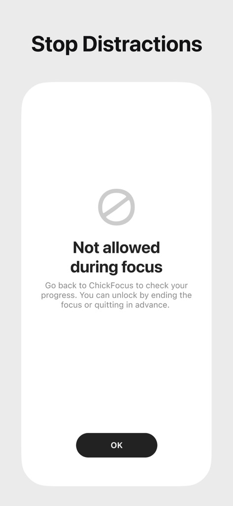 ChickFocus app notification screen blocking other apps during a focus session