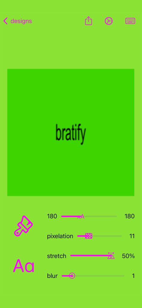 bratify - Mobile app interface with a neon green background showing text editing sliders for pixelation and blur