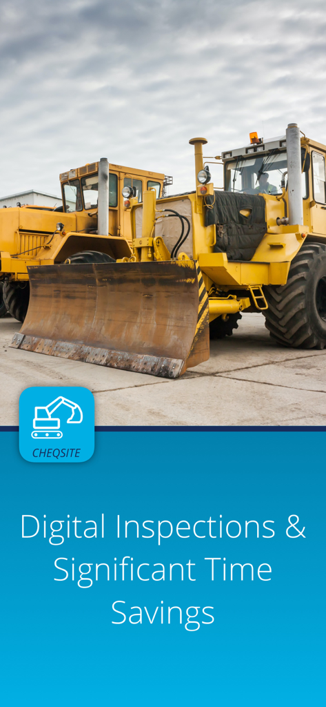 Heavy Equipment Inspection - Heavy construction machinery with text highlighting digital inspections and time savings