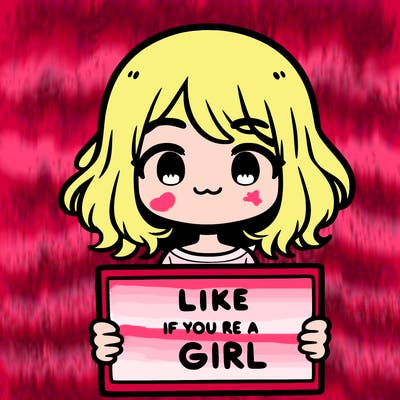 a cute girl holding a sign that says like if you’re a girl