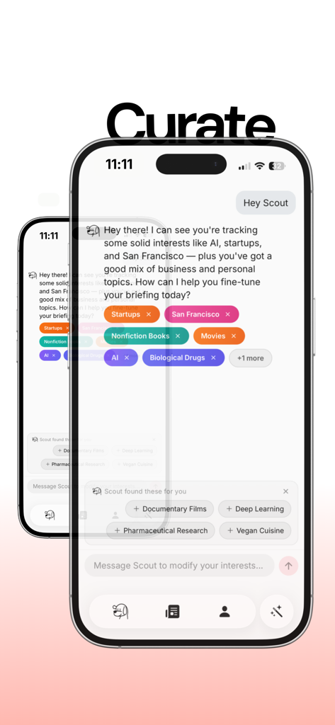 Scout: Your Daily Brief - Scout app interface showing an AI chatbot helping a user curate personalized news interests with category tags