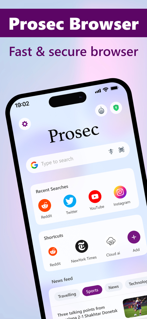 Prosecプライベートブラウザのインターフェース、検索バーとアプリのショートカットが表示されています