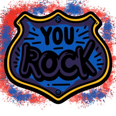 sign saying you rock
