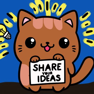 a cute cat saying share your ideas