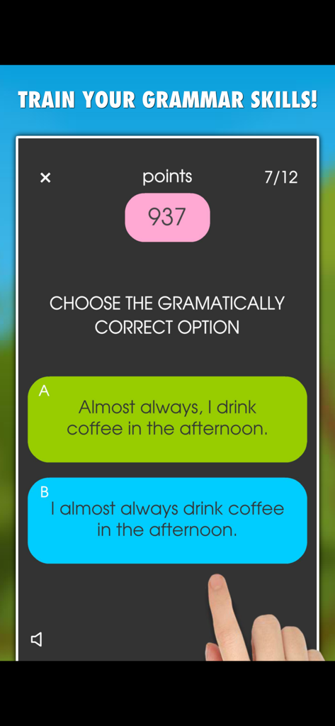 Mobile app screenshot showing a grammar quiz question where a user chooses between two sentence options