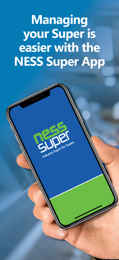 Una mano sosteniendo un teléfono inteligente que muestra el logo de la app NESS Super y el texto Administrar tu Super es más fácil con la app NESS Super.