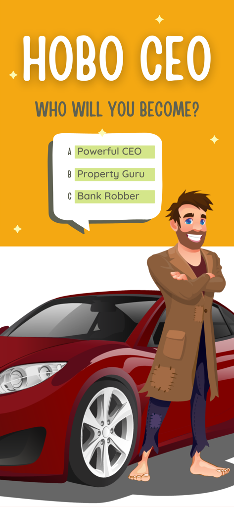 Life Simulator - Hobo CEO - Um personagem com roupas esfarrapadas ao lado de um carro vermelho de luxo com opções de carreira, incluindo CEO Poderoso e Ladrão de Bancos.