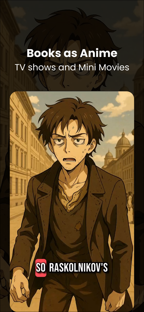 Booktok: Watch Books Explained - A screenshot of an anime-style book summary featuring Raskolnikov from Crime and Punishment.