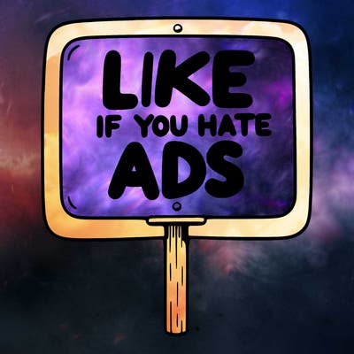 a sign that says like if you hate ads