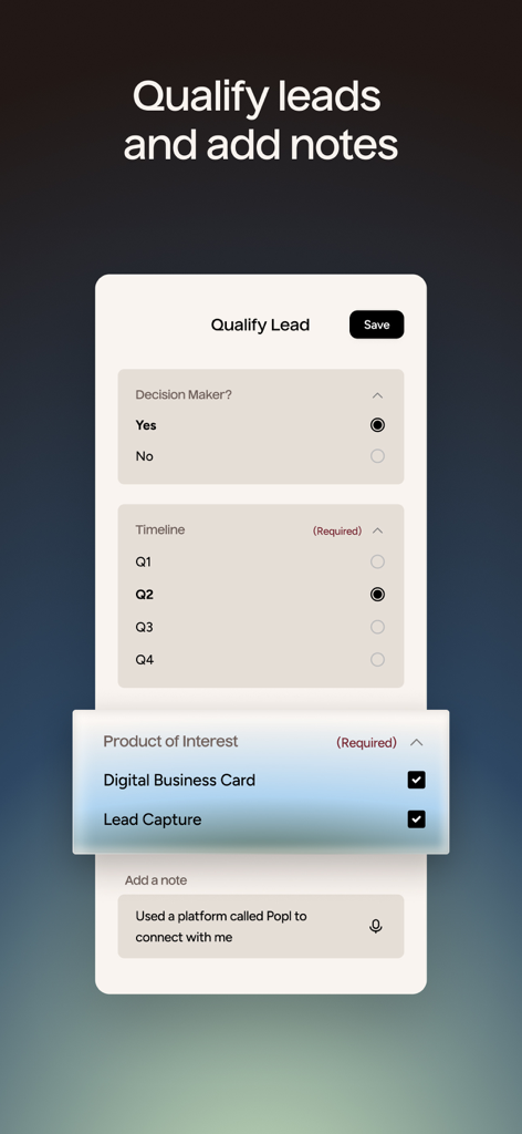 Popl: Digital Business Card - Oberfläche der Popl-App, die Lead-Qualifizierungsfelder für die Entscheidungszeitlinie und das Produktinteresse mit einem Notizbereich anzeigt