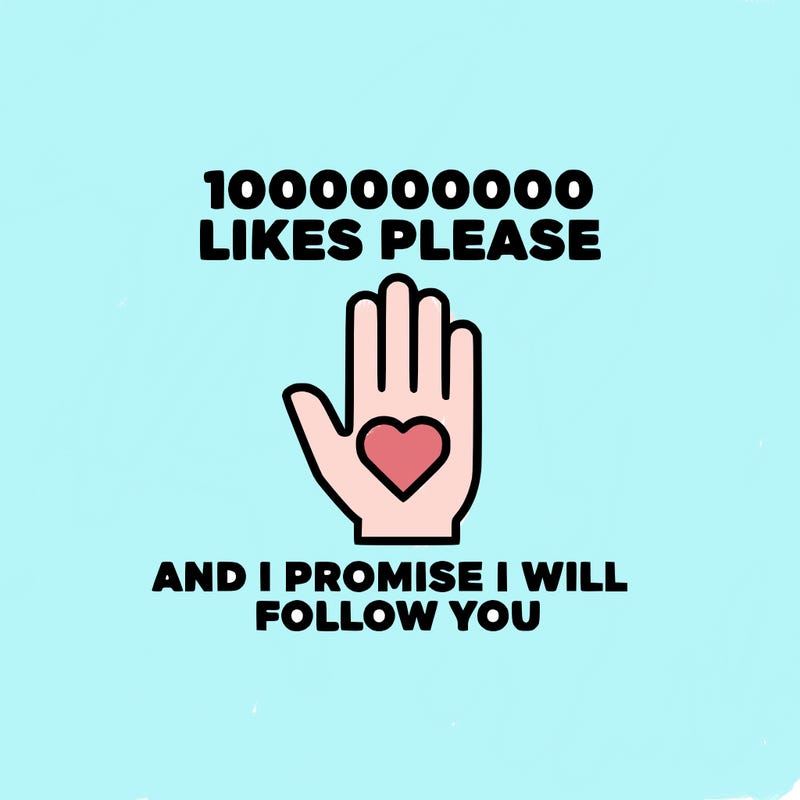 100000000000 likes please and i promise i will follow you