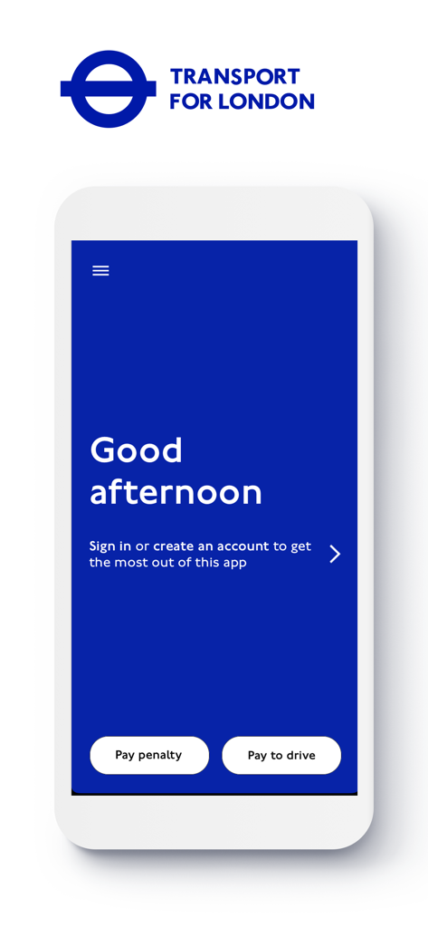 Startbildschirm der TfL Bezahlen, um in London zu fahren App mit Optionen zur Anmeldung, zur Zahlung von Strafen oder zur Zahlung von Fahrgebühren.