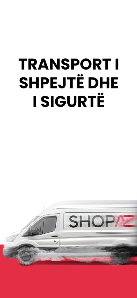 ShopAZ - A ShopAZ delivery van speeding on a red background with text in Albanian describing fast and secure transport