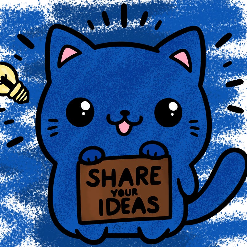 a cute cat saying share your ideas