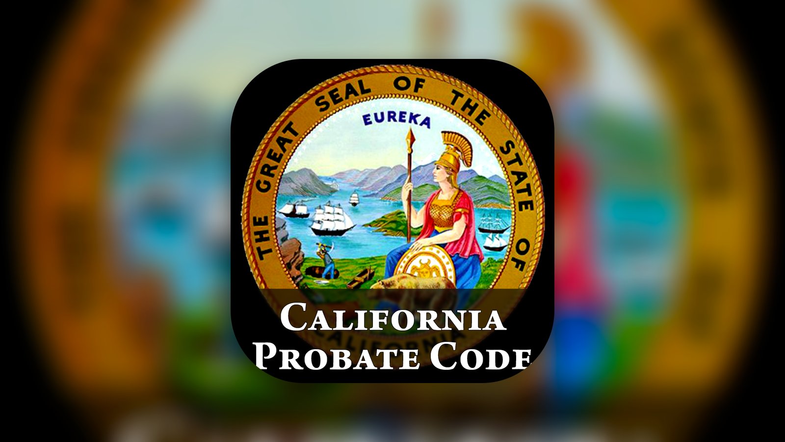 CA Probate Code 2026 - Reference App | MWM