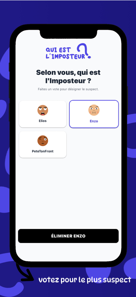 Qui est l’imposteur ? - Une capture d'écran mobile de l'interface de vote dans le jeu Qui est l'imposteur où les joueurs sélectionnent l'ami qu'ils soupçonnent d'être l'imposteur.